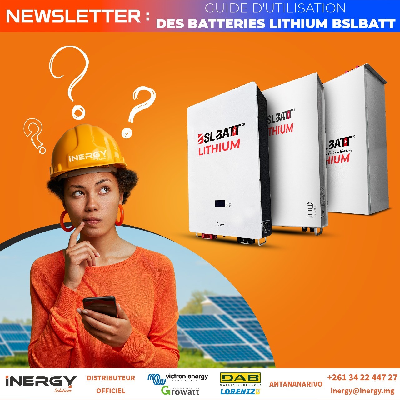 GUIDE D'UTILISATION DES BATTERIES LITHIUM BSLBATT GUIDE D'UTILISATION DES BATTERIES LITHIUM BSLBATT